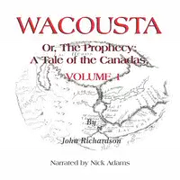 Wacousta Audiobook by John Richardson