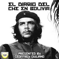 El Diario Del Che en Bolivia Audiobook by Geoffrey Giuliano