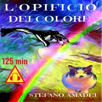 L'Opificio dei Colori Audiobook by Stefano Amadei