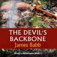 The Devil's Backbone (Brody's Adventures Book 1) Audiobook by James Babb