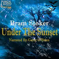 Under the Sunset Audiobook by Bram Stoker