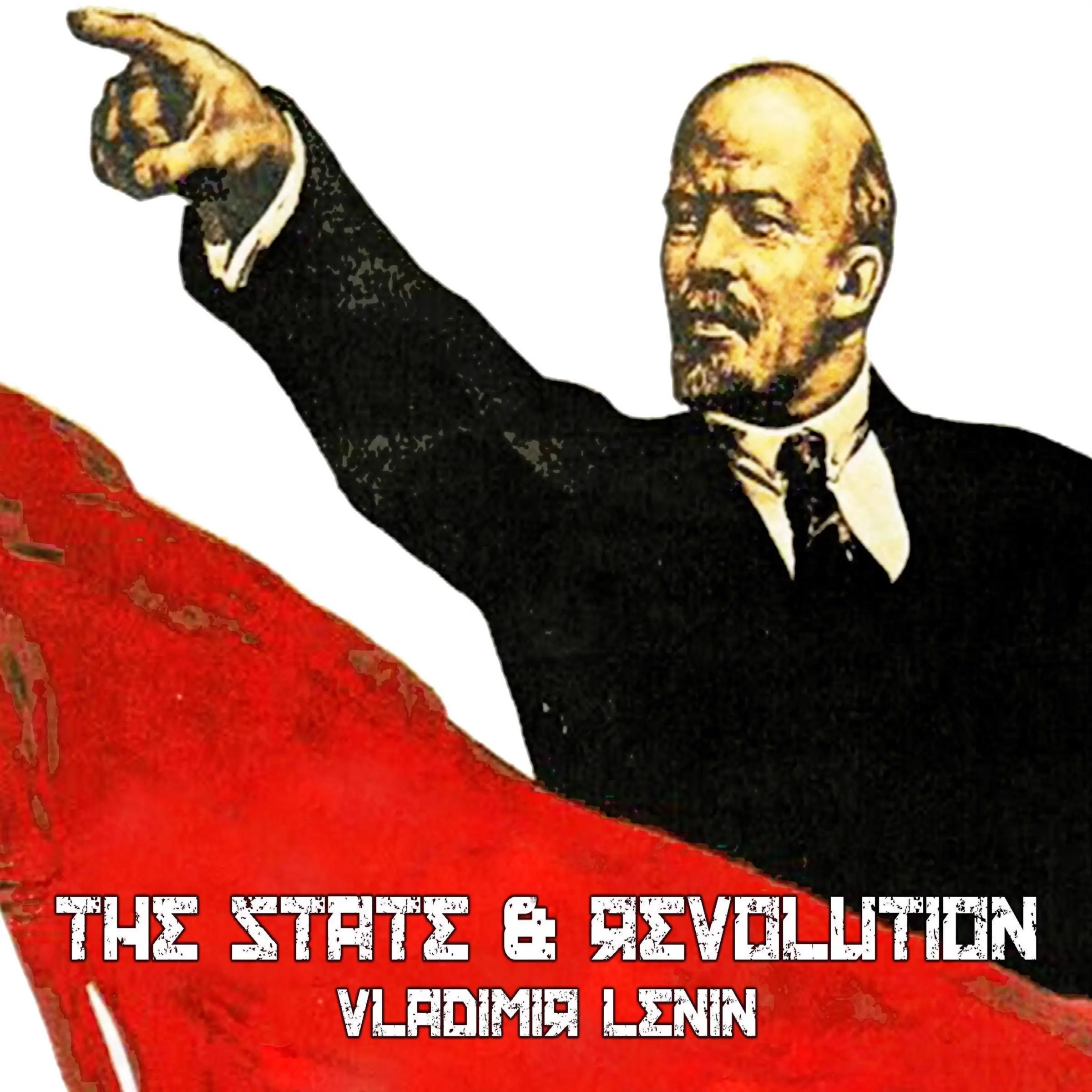 The State & Revolution Vladimir Lenin by Vladimir Lenin