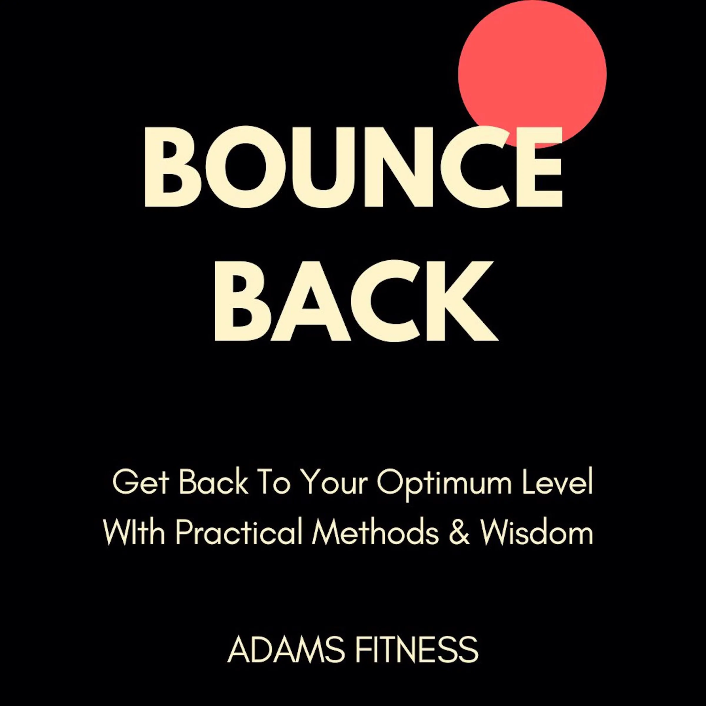 Bounce Back by Adams Fitness