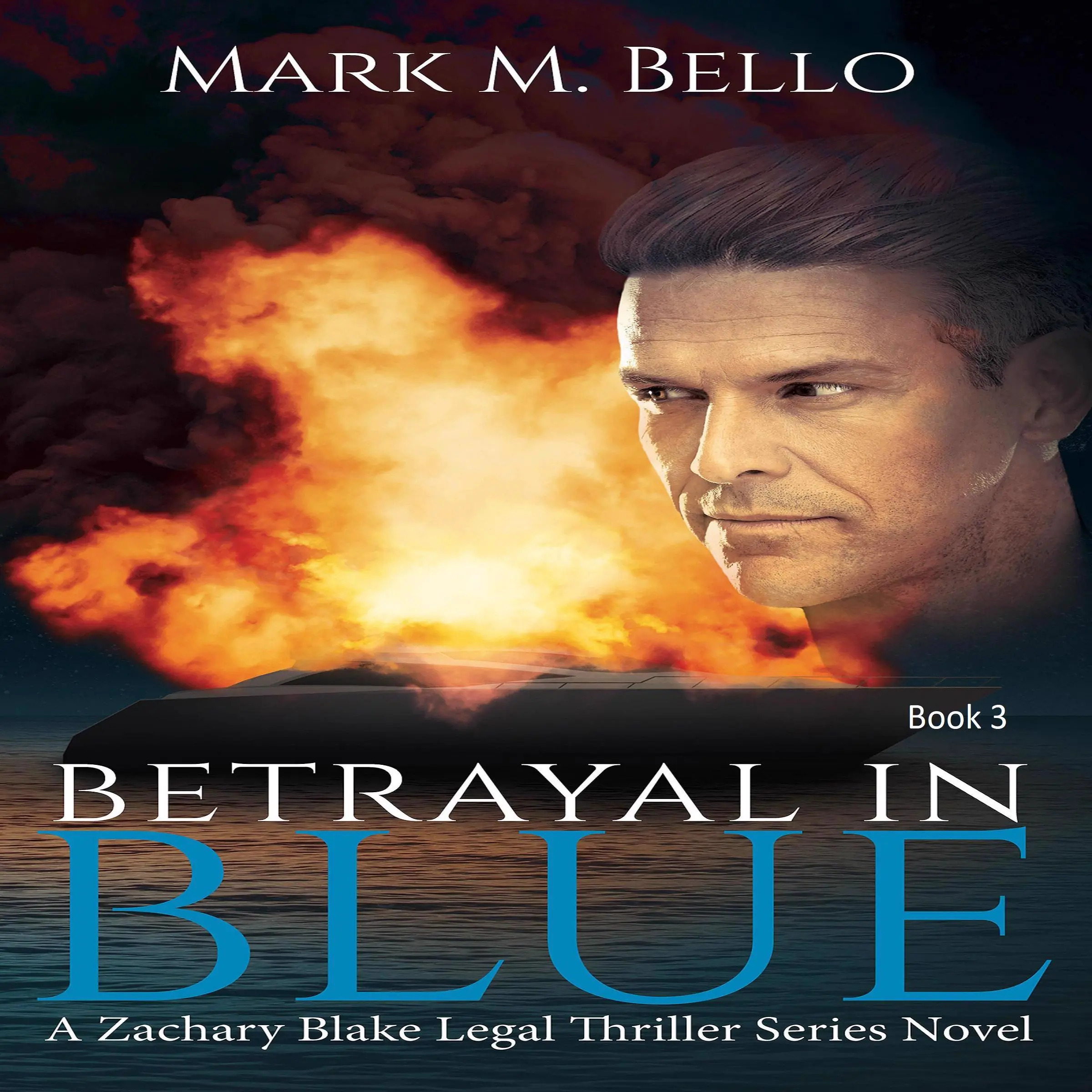 Betrayal in Blue by Mark M. Bello