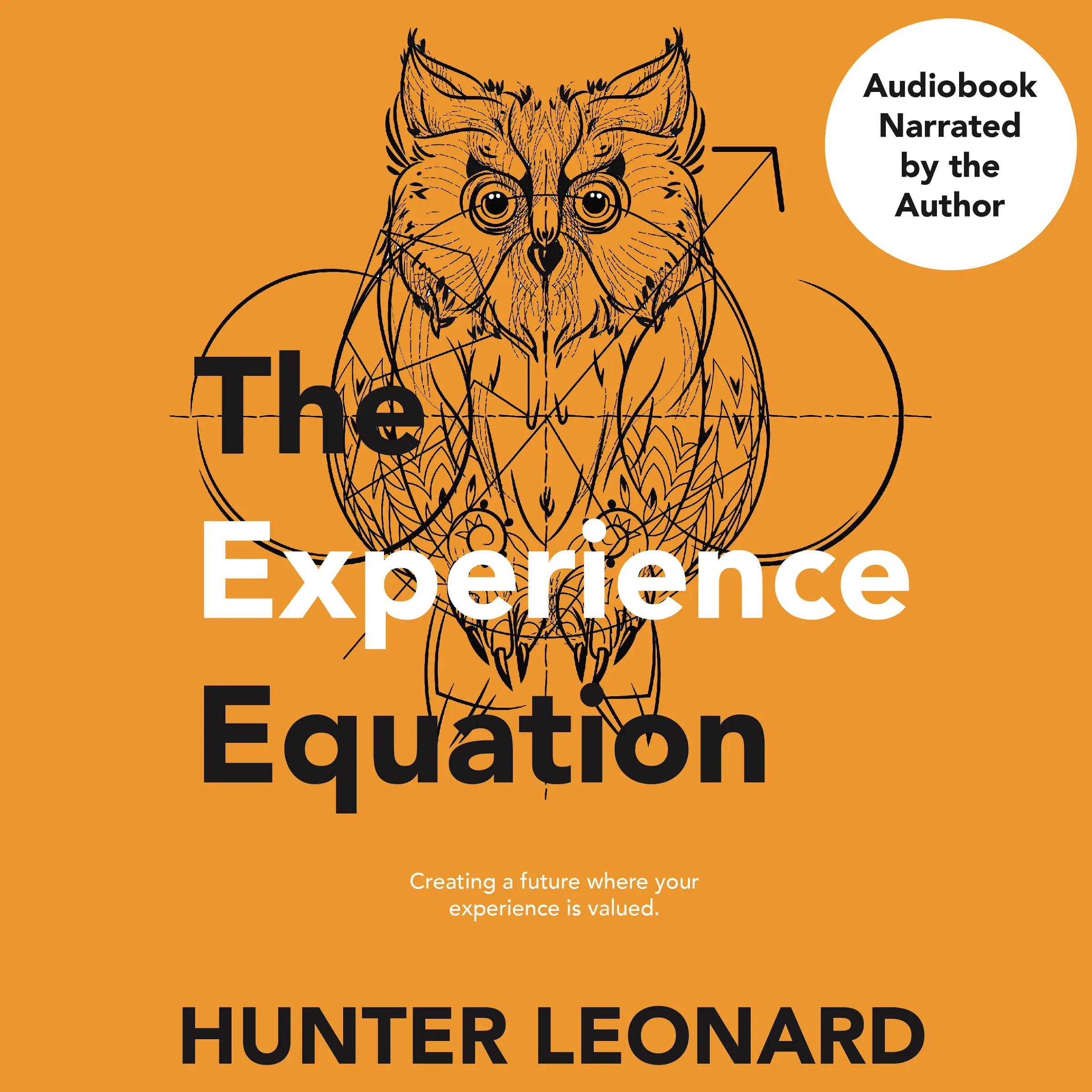 The Experience Equation by Hunter Leonard