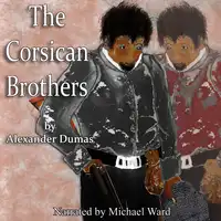 The Corsican Brothers Audiobook by Alexander Dumas