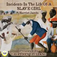 Incidents in The Life of a Slave Girl Audiobook by Harriet Jacobs