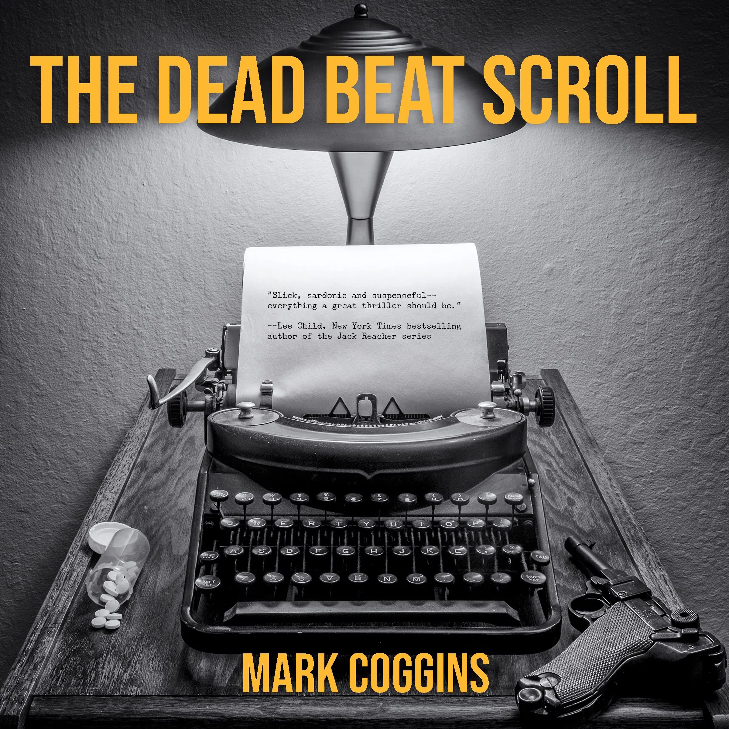 The Dead Beat Scroll by Mark Coggins