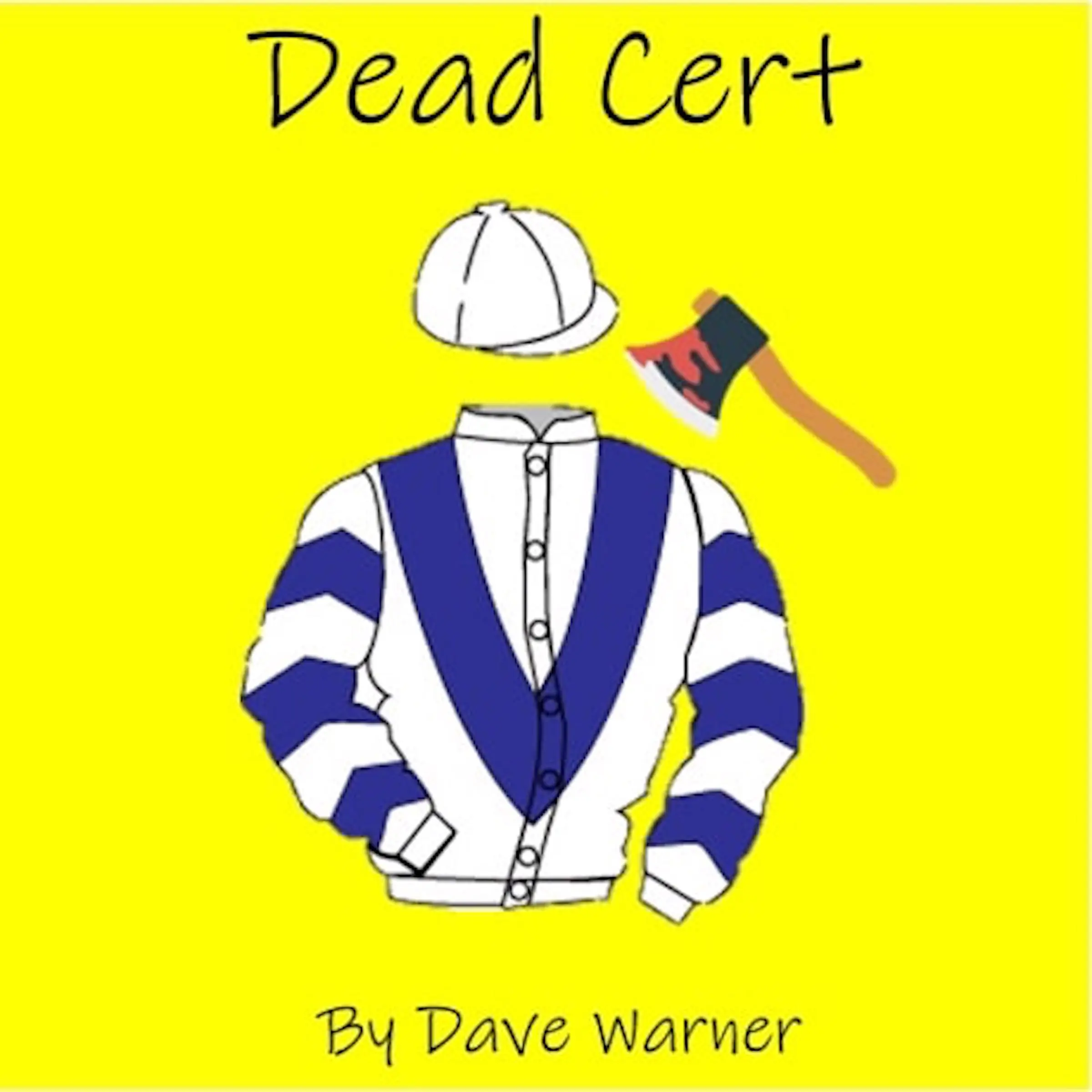 Dead Cert by Dave Warner