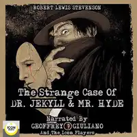 The Strange Case of Dr. Jekyll & Mr. Hyde Audiobook by Robert Lewis Stevenson