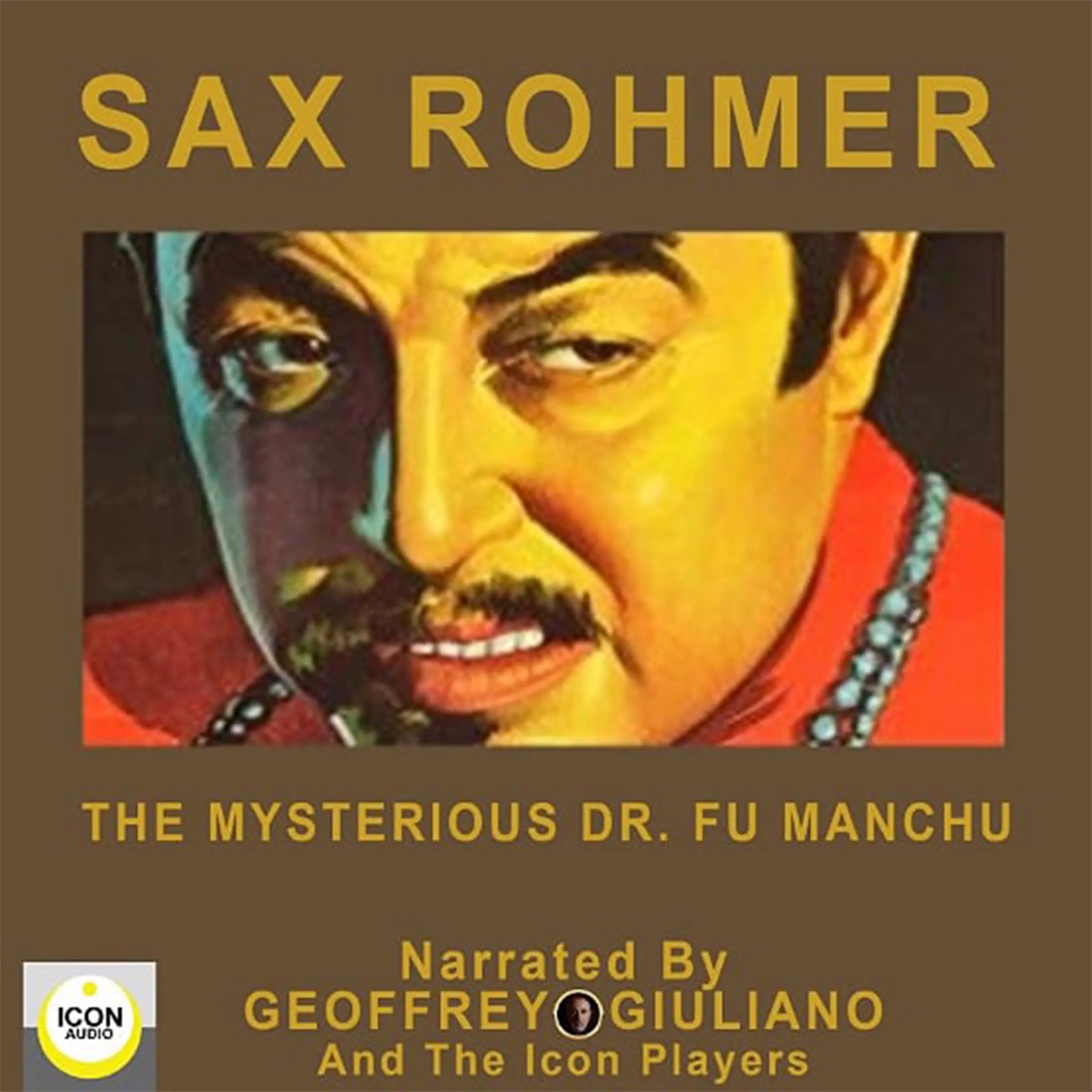 The Mysterious Dr. Fu Manchu by Sax Rohmer