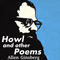 Howl and Other Poems Audiobook by Allen Ginsberg