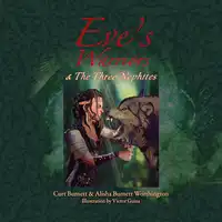 Eve's Warriors & The Three Nephites Audiobook by Alisha Burnett Worthington