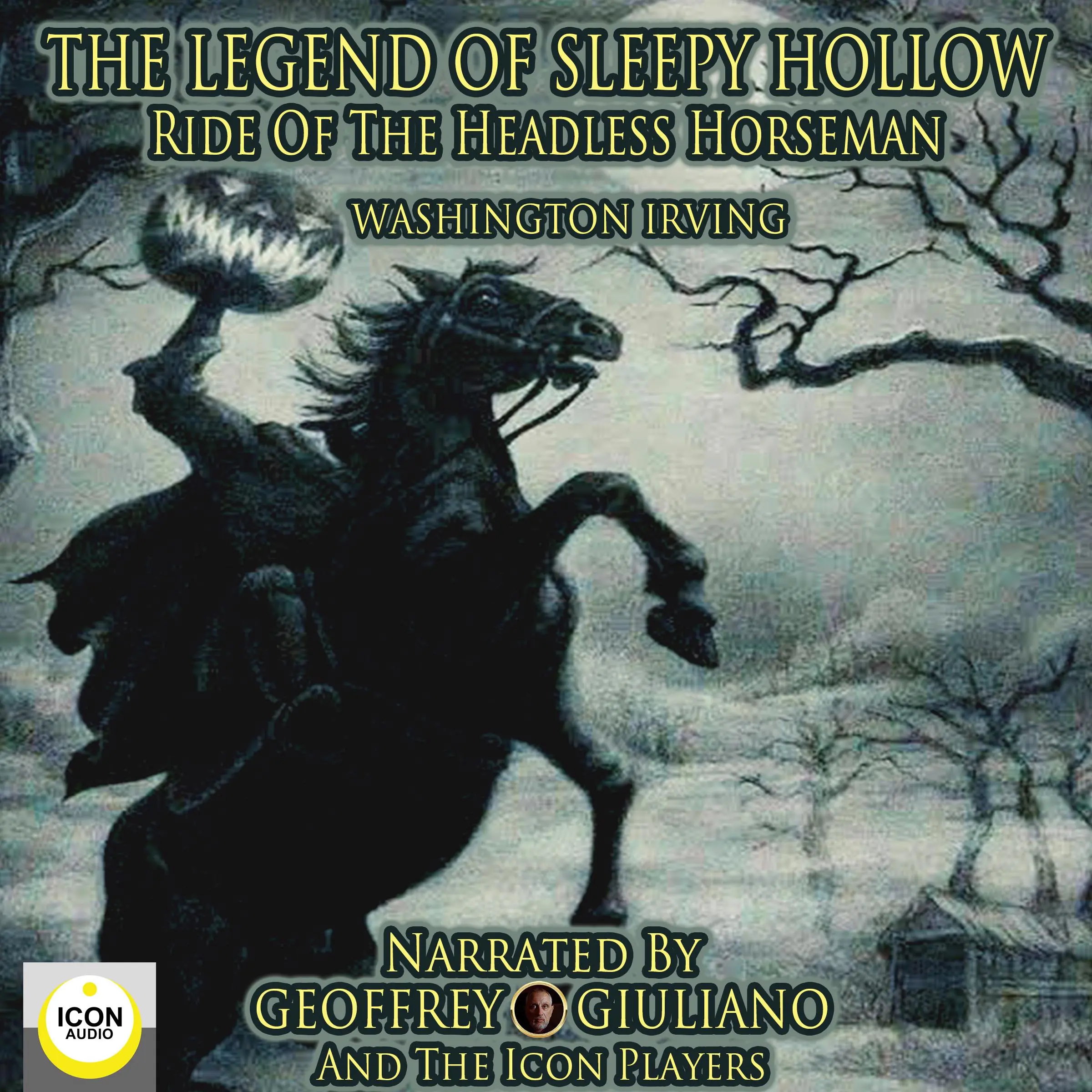 The Legend of Sleepy Hollow, Ride of the Headless Horseman by Washington Irving Audiobook