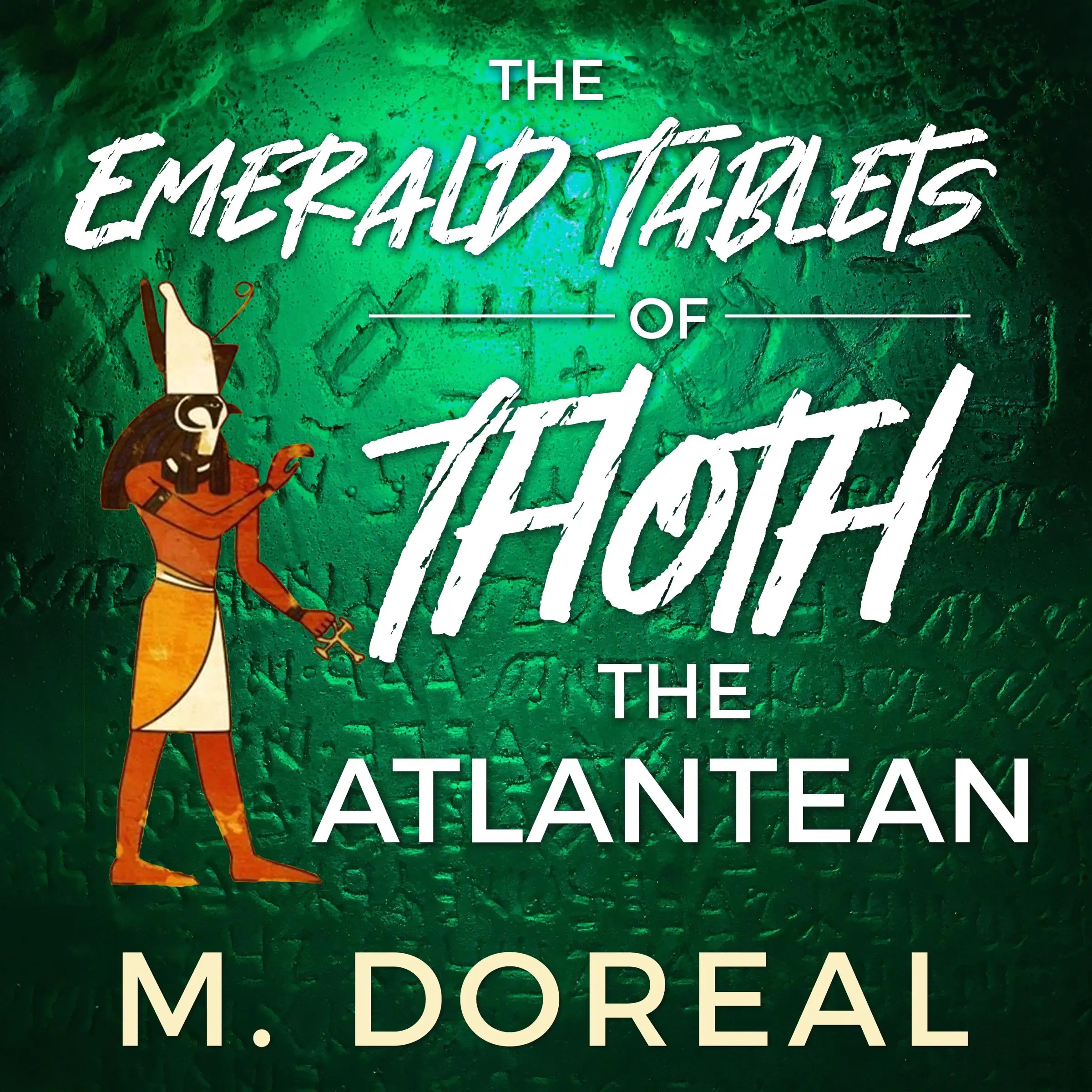 The Emerald Tablets of Thoth The Atlantean by M. Doreal Audiobook