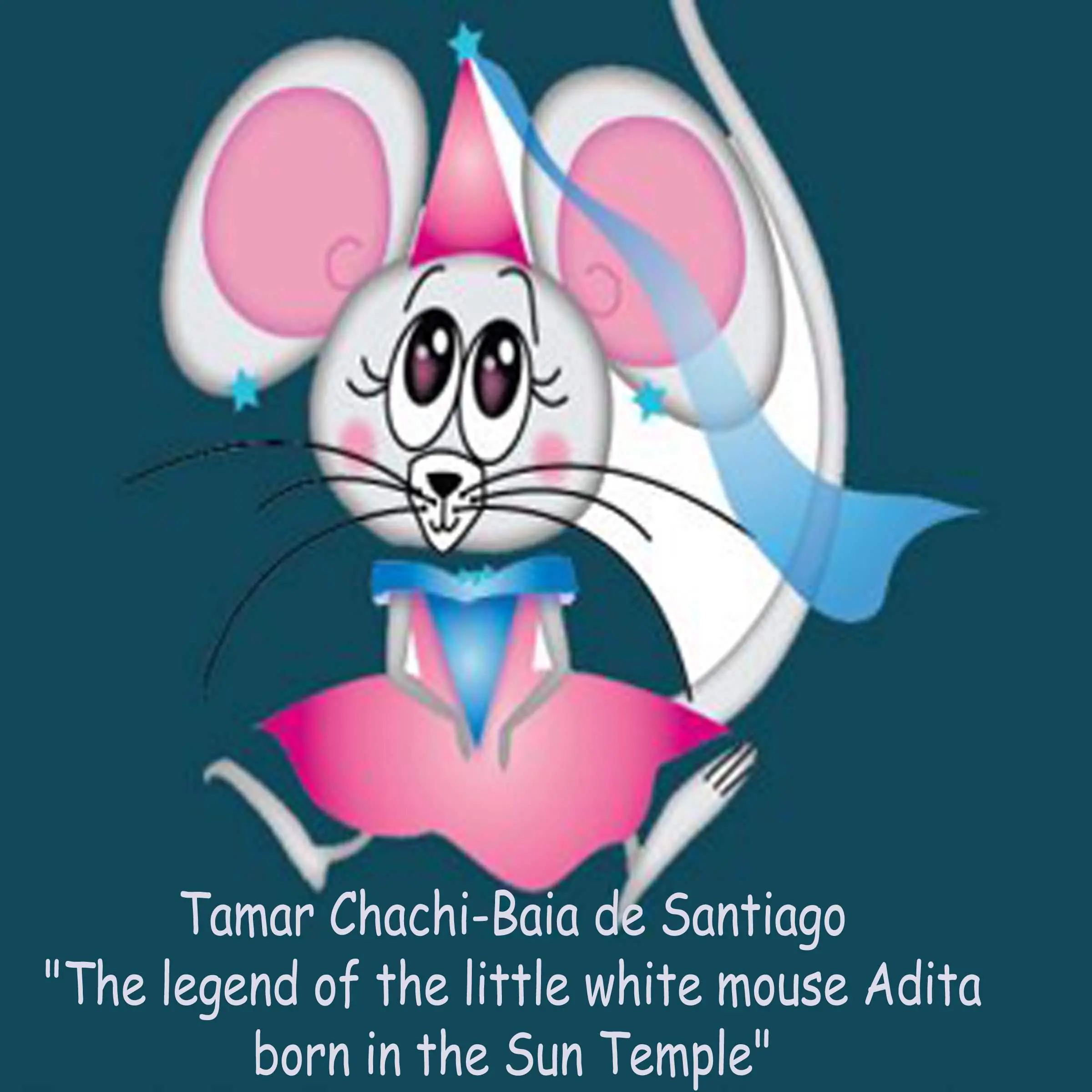 The legend of the little white mouse Adita born in the Sun Temple Audiobook by Tamar Chachibaia