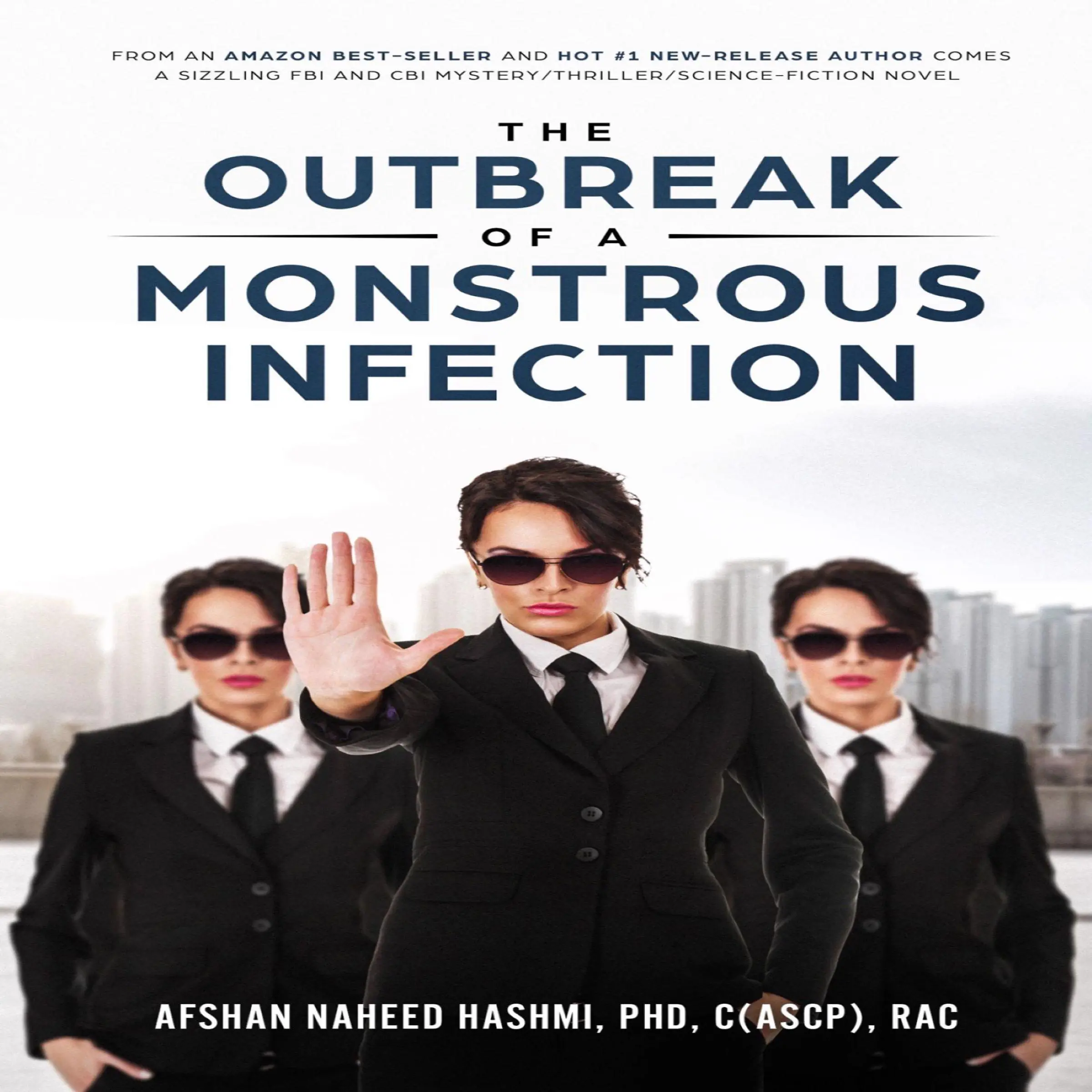 The Outbreak of A Monstrous Infection by Afshan Hashmi Audiobook