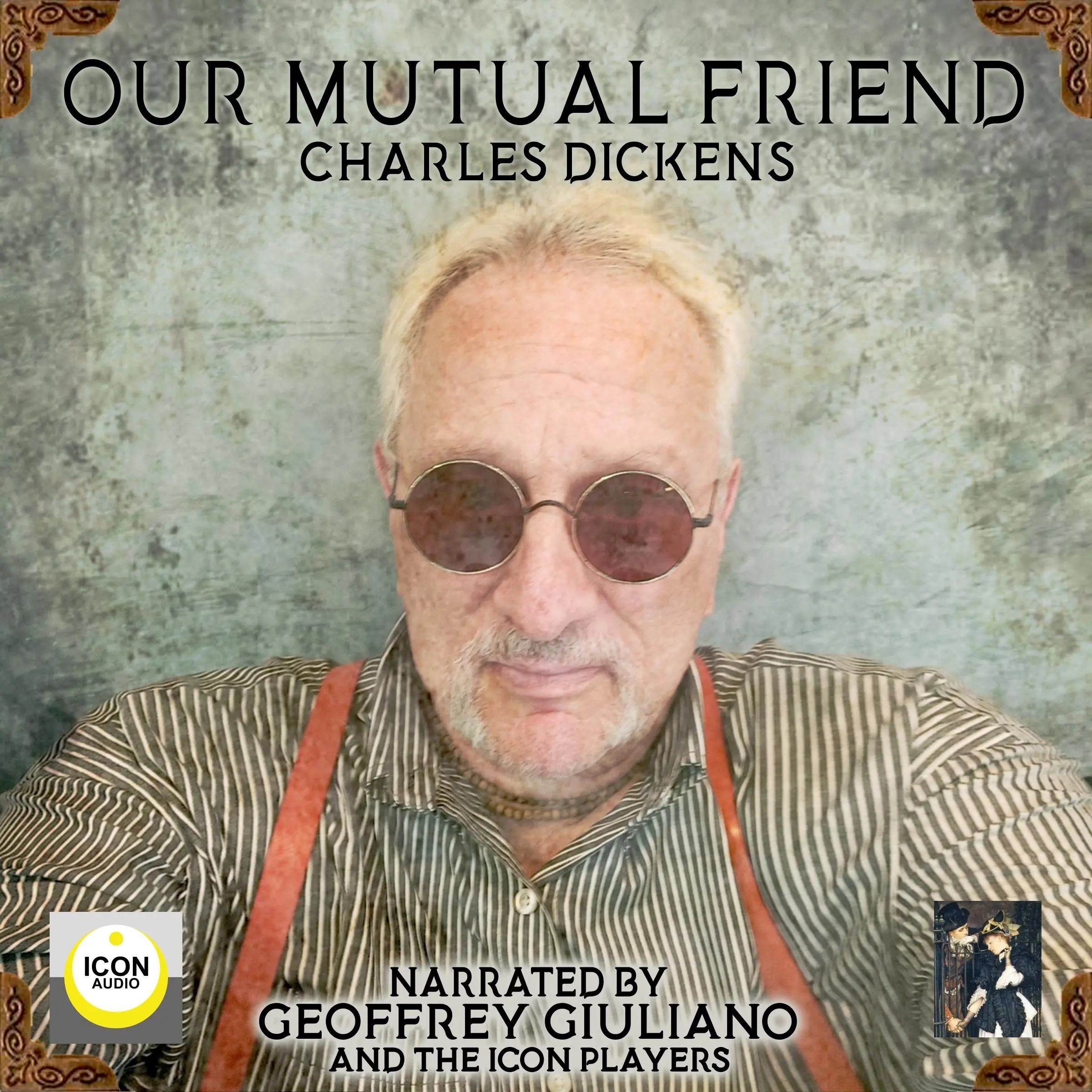 Our Mutual Friend Audiobook by Charles Dickens