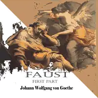 Faust ( First Part) Audiobook by Johann Wolfgang von Goethe