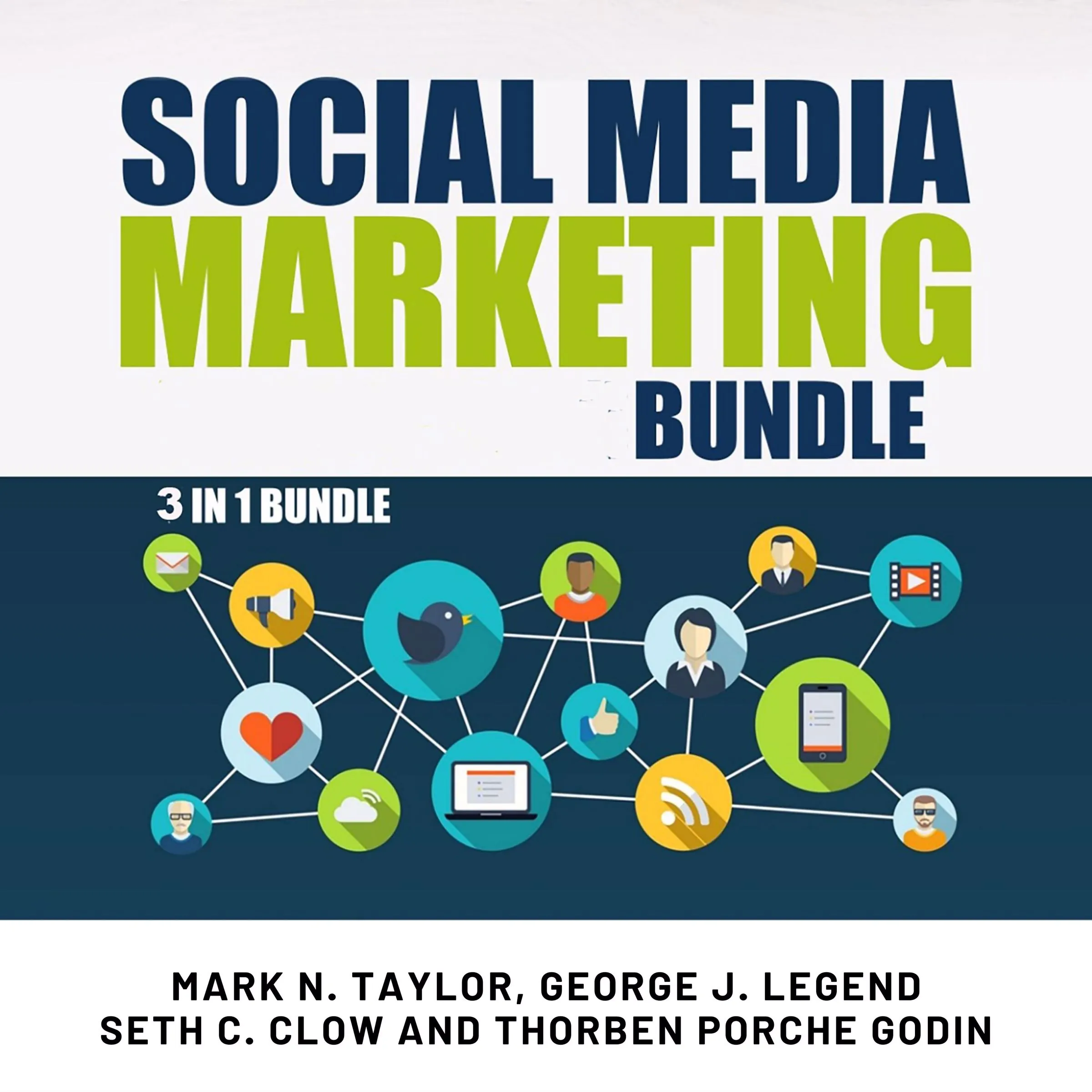 Social Media Marketing Bundle, 3 in 1 Bundle Audiobook by Seth C. Clow and Thorben Porche Godin