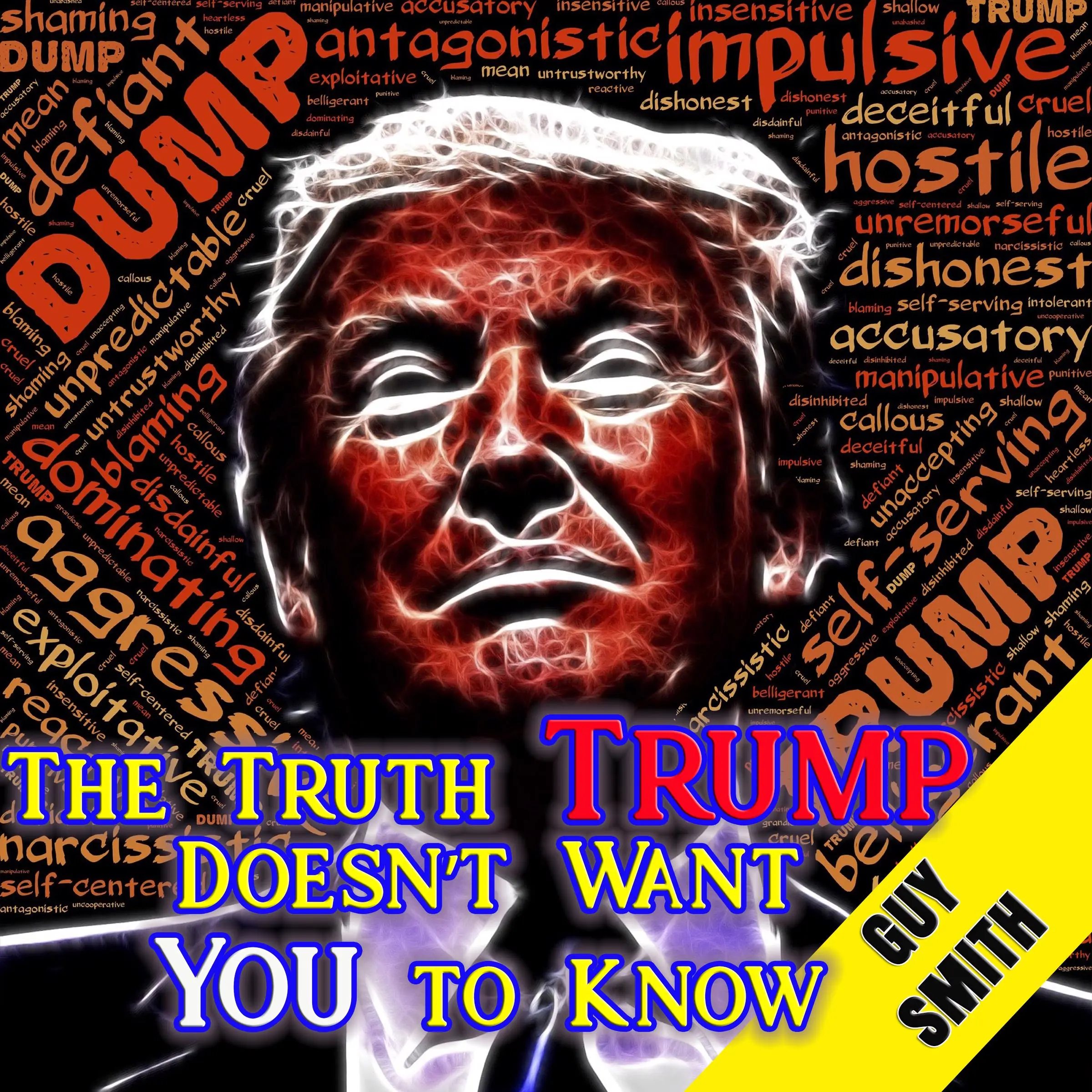 The Truth Trump Doesn’t Want You to Know by Guy Smith Audiobook