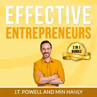 Effective Entrepreneurs Bundle: 2 in 1 Bundle, Entrepreneurial Mindset and The Entrepreneurial State Audiobook by Min Hanly