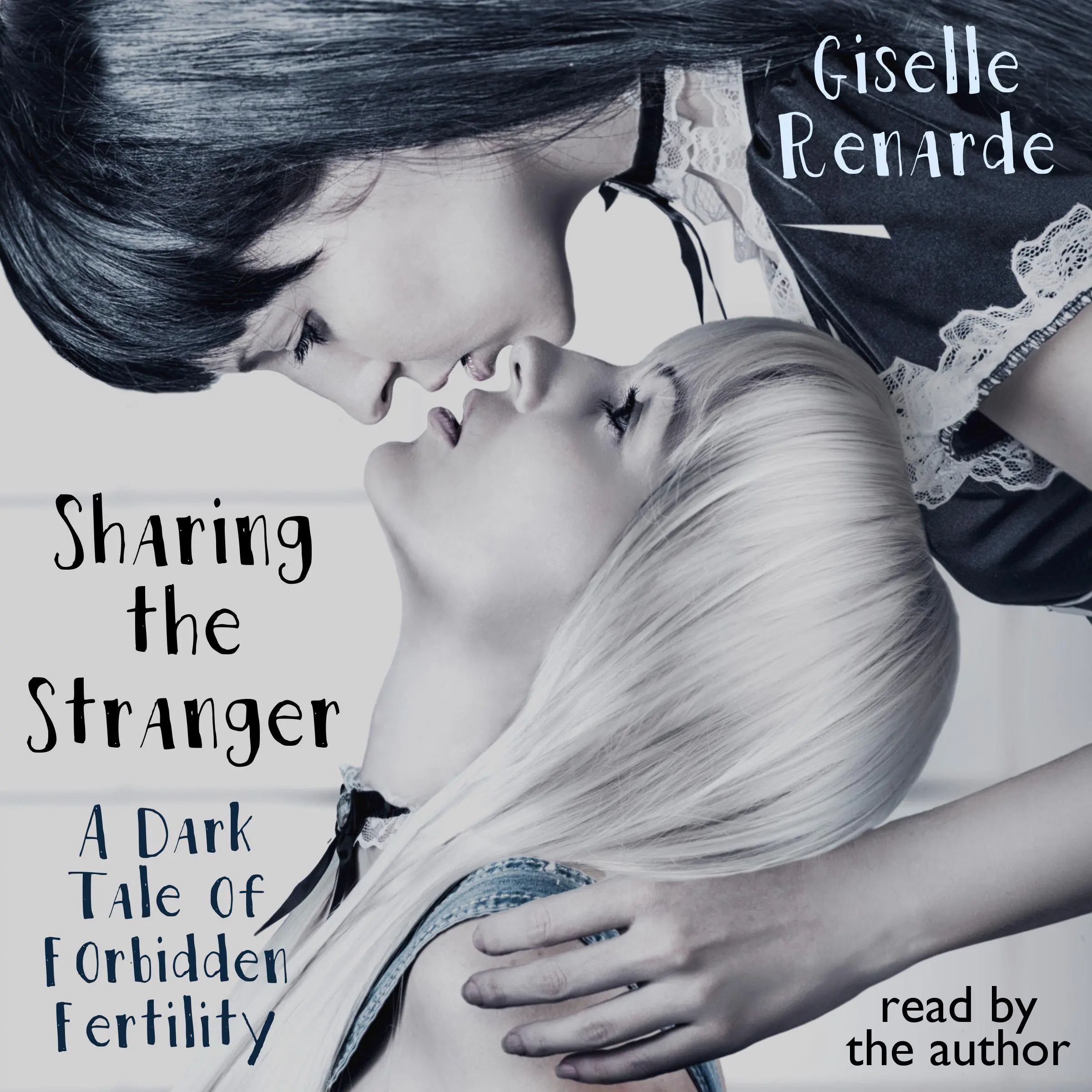 Sharing the Stranger: A Dark Tale of Forbidden Fertility by Giselle Renarde Audiobook