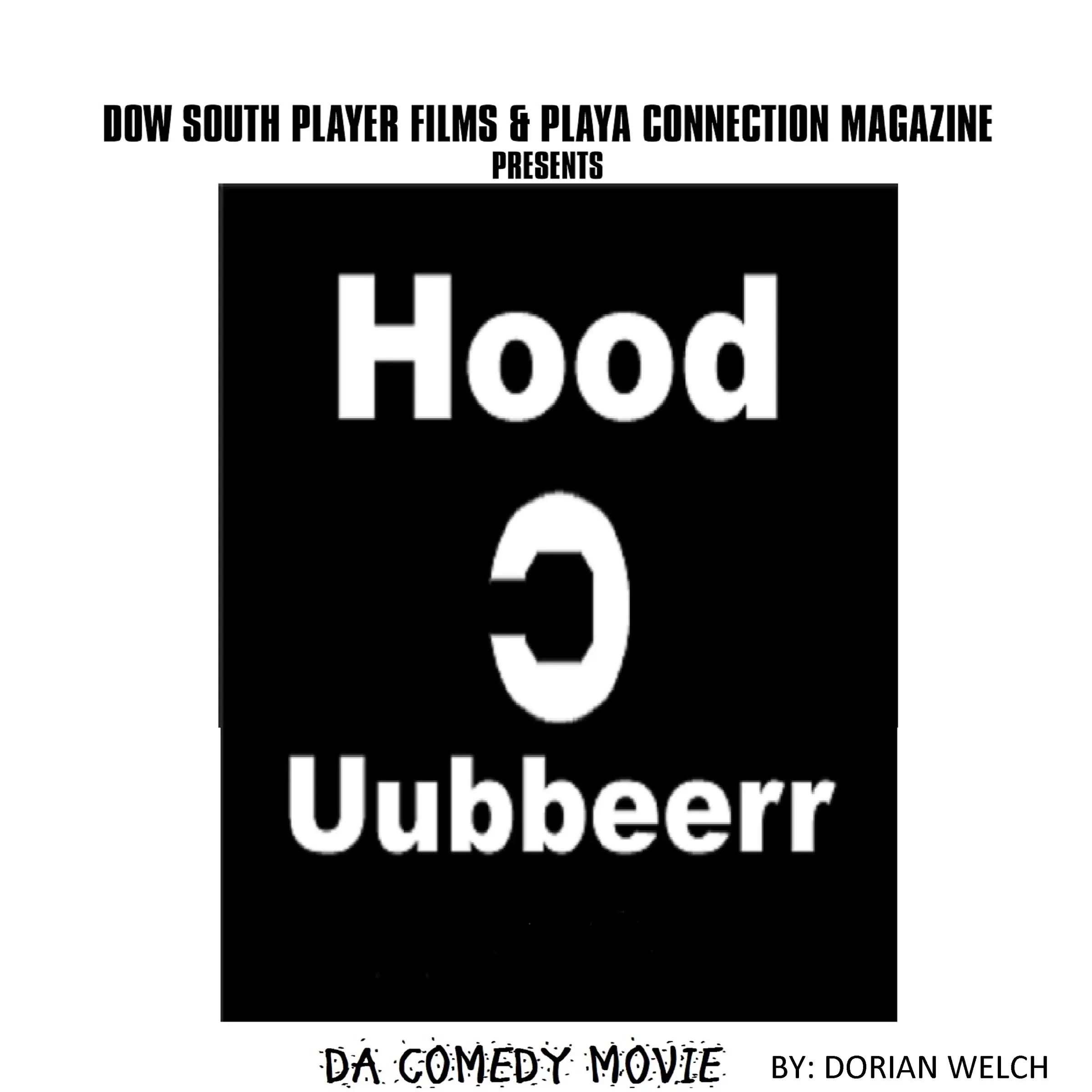 Hood uubberr Da Comedy Movie Audiobook by Dorian Welch