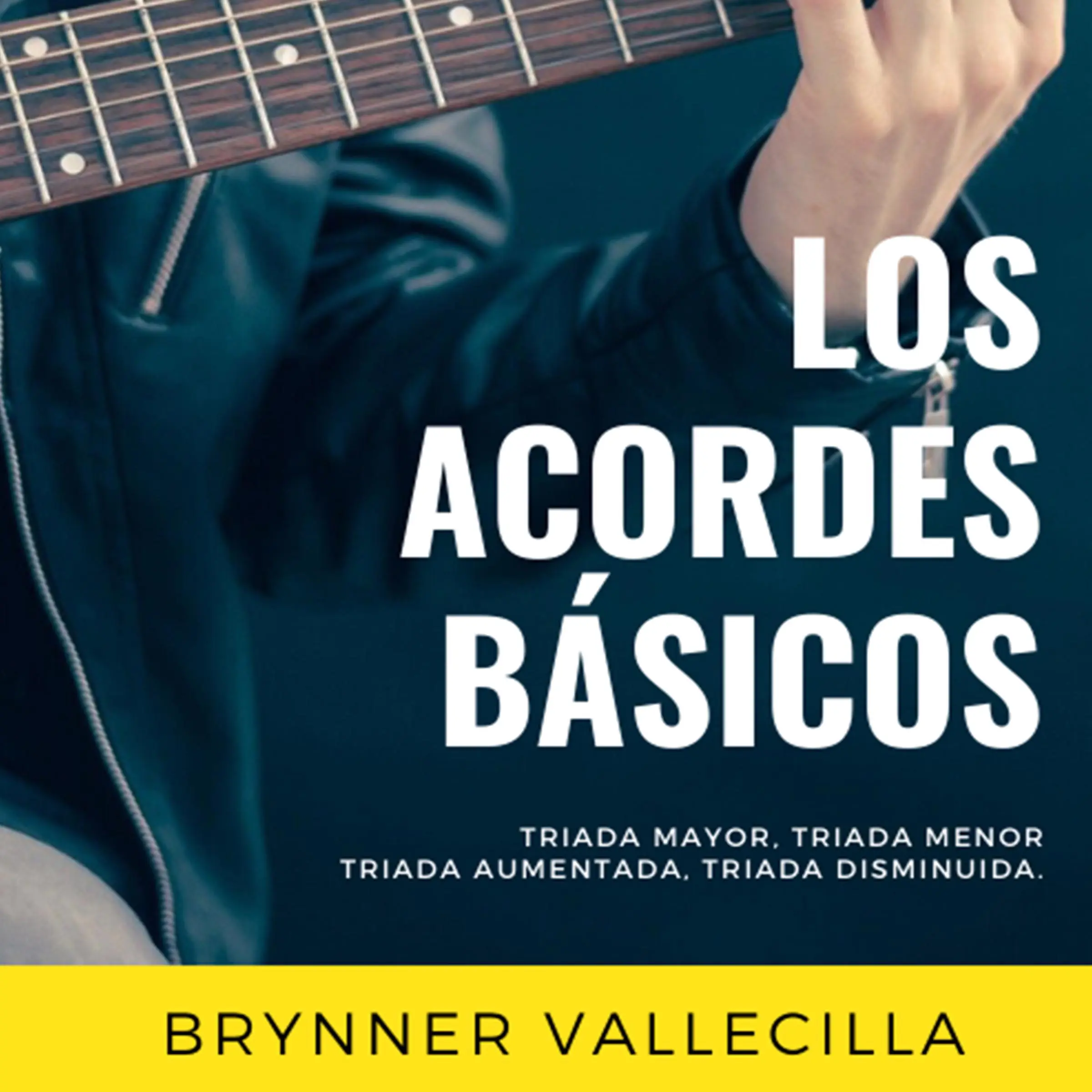 LOS ACORDES BÁSICOS Audiobook by Brynner Vallecilla