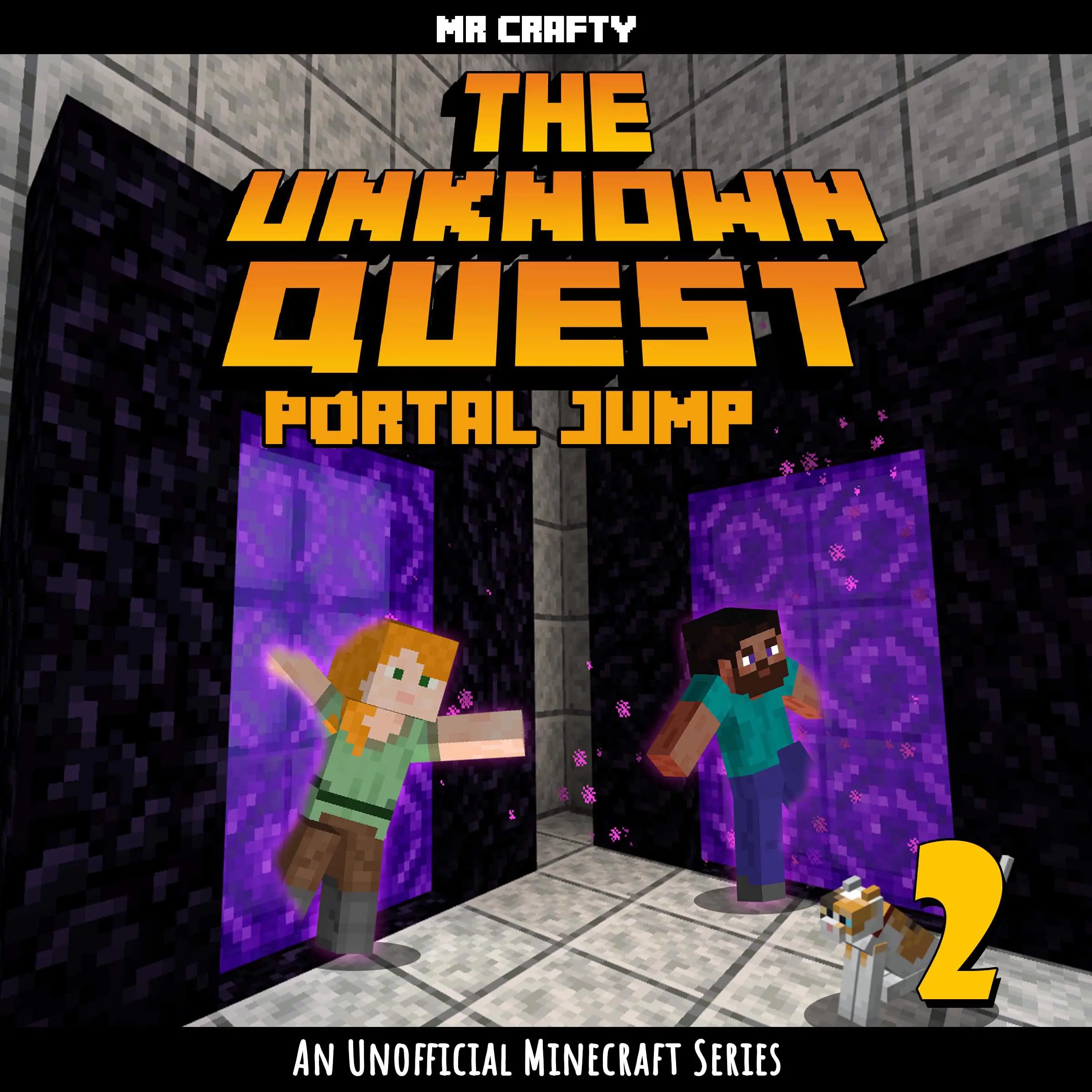 The Unknown Quest Book 2  Portal Jump: An Unofficial Minecraft Series by Mr. Crafty Audiobook