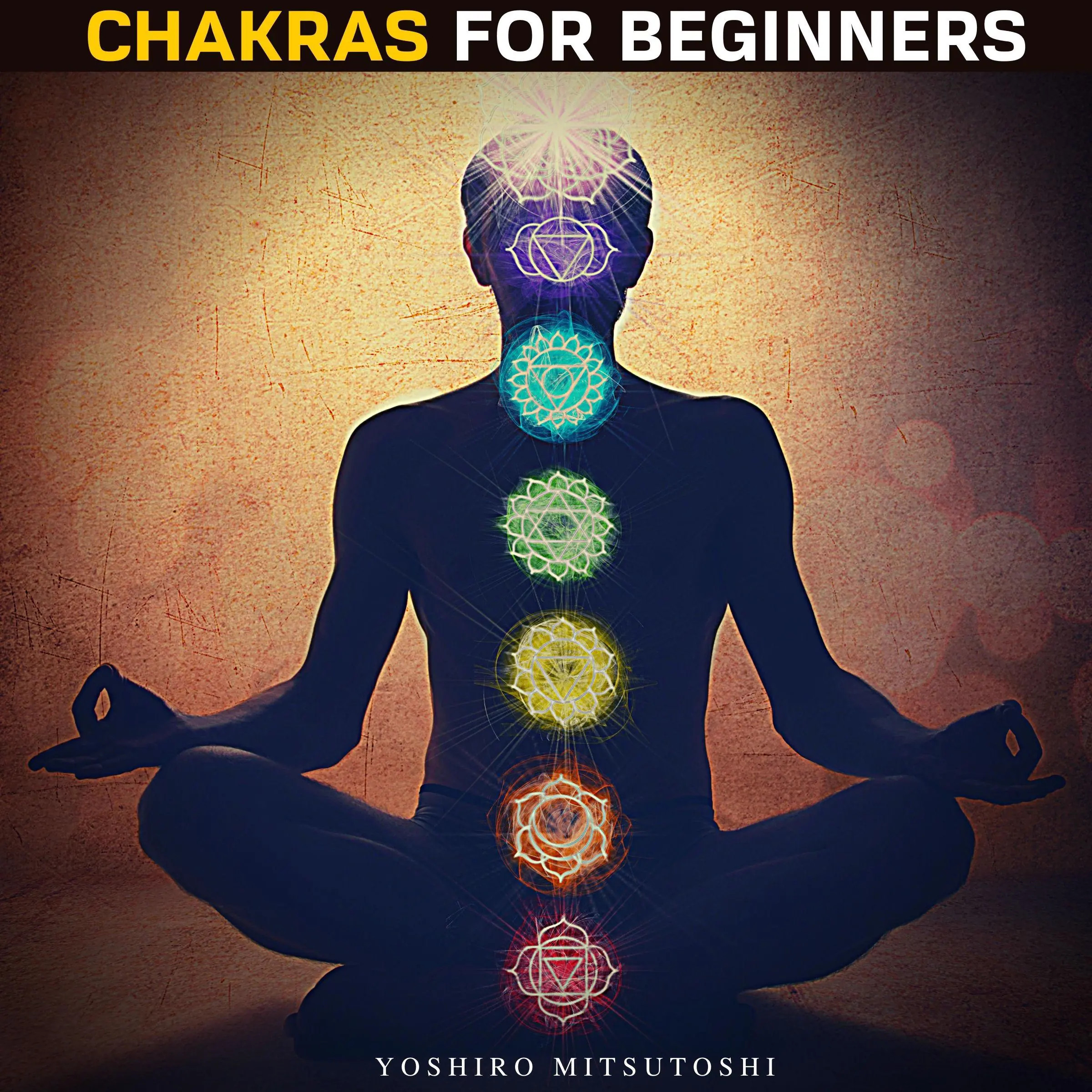 Chakras for Beginners Audiobook by Yoshiro Mitsutoshi