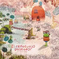 El renacuajo paseador Audiobook by Rafael Pombo