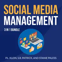 Social Media Management Bundle: 3 in 1 Bundle, Hatching Twitter, Crushing YouTube, and Instagram Secrets Audiobook by Stanie Paless