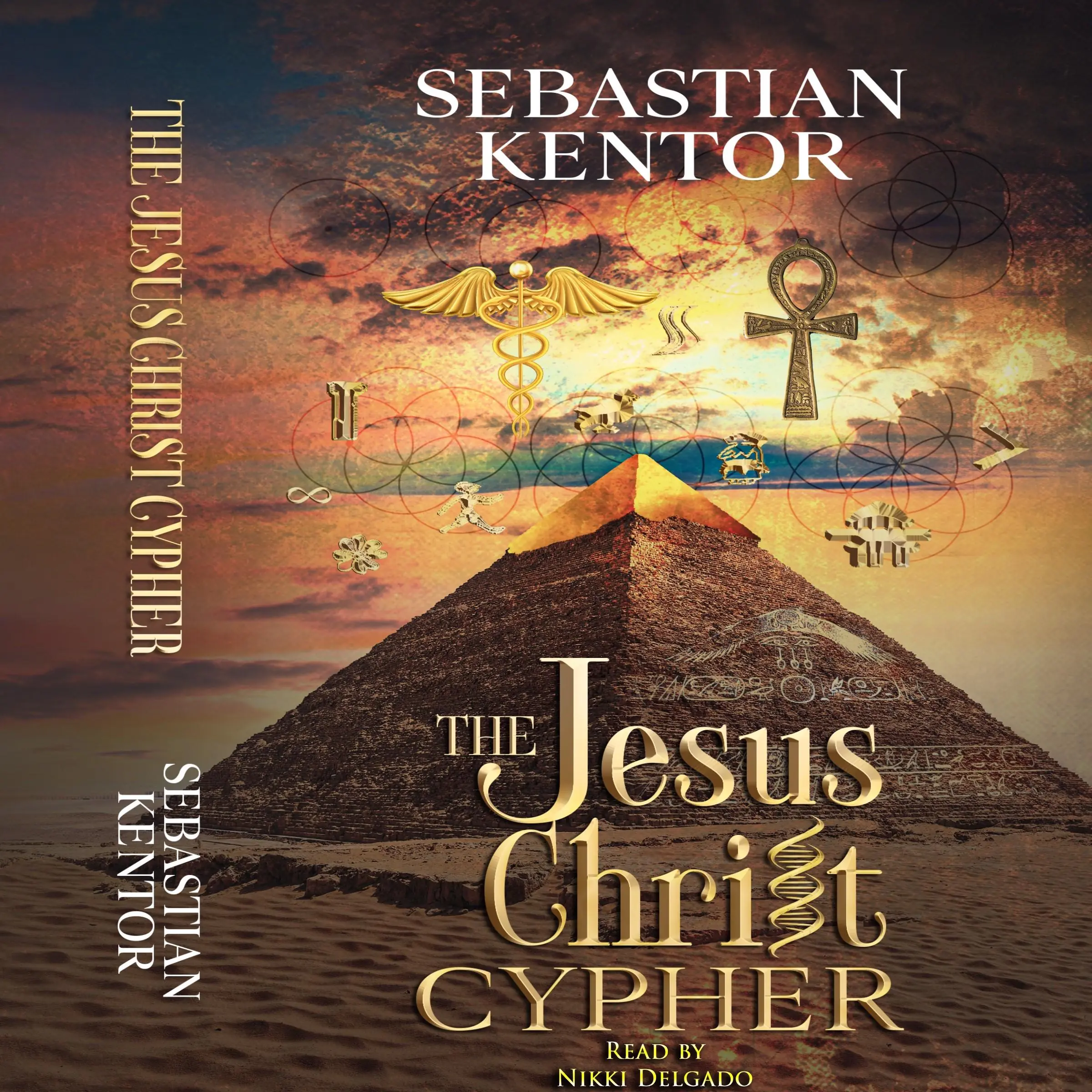 The Jesus Christ Cypher by Sebastian Kentor Audiobook