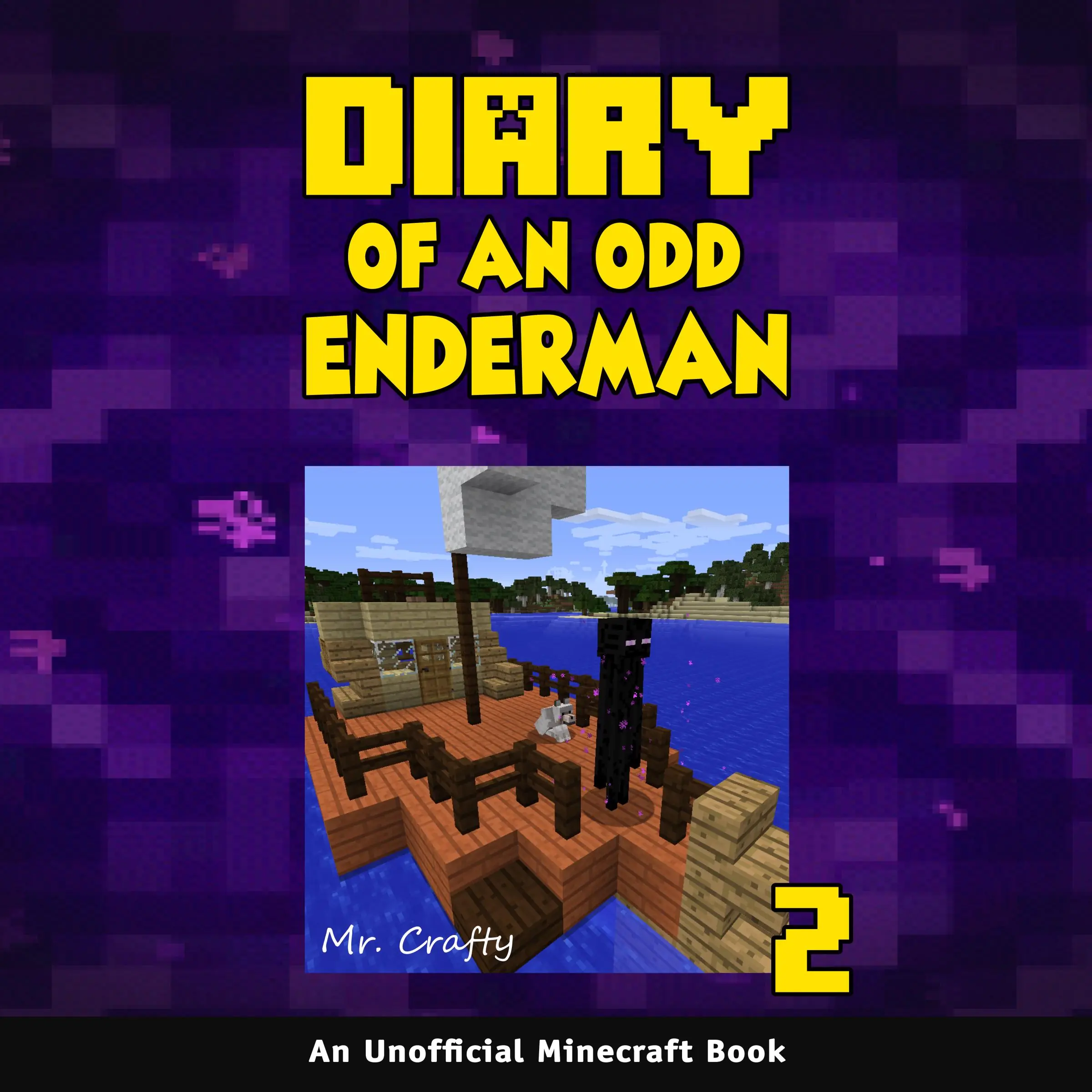 Diary of an Odd Enderman Book 2: An Unofficial Minecraft Book by Mr. Crafty Audiobook