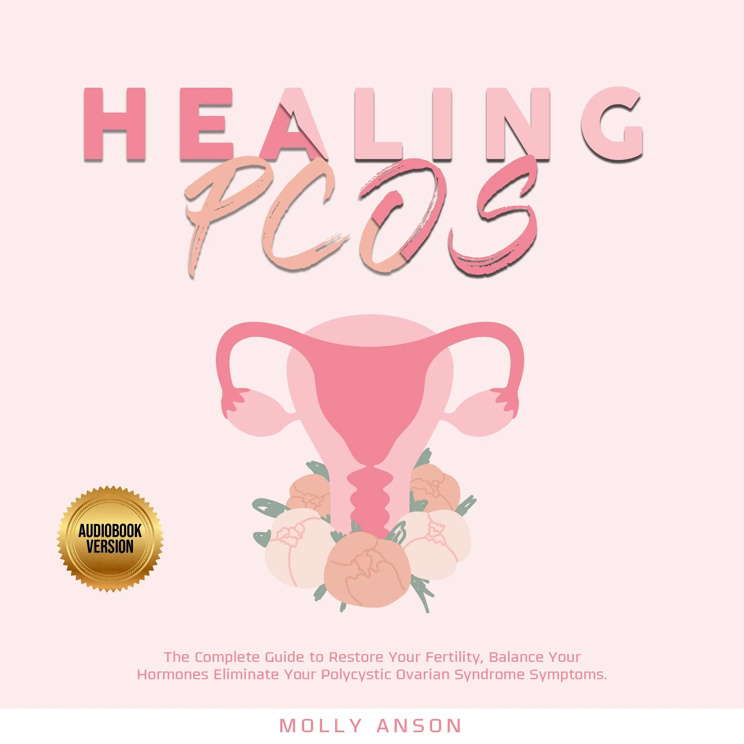 Healing PCOS Audiobook by Molly Anson