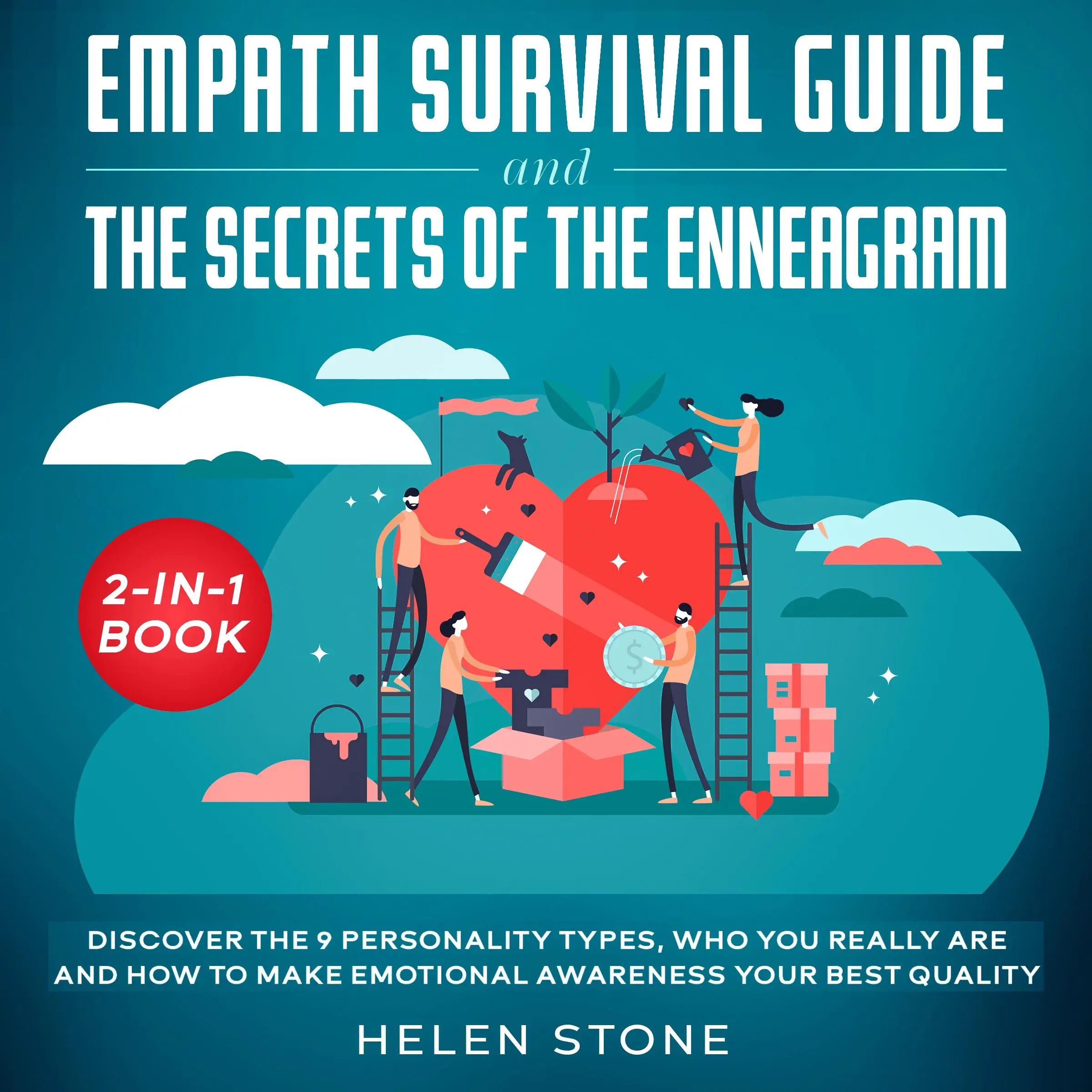 Empath Survival Guide and The Secrets of The Enneagram 2-in-1 Book Discover The 9 Personality Types, Who You Really Are and How to Make Emotional Awareness Your Best Quality by Helen Stone Audiobook