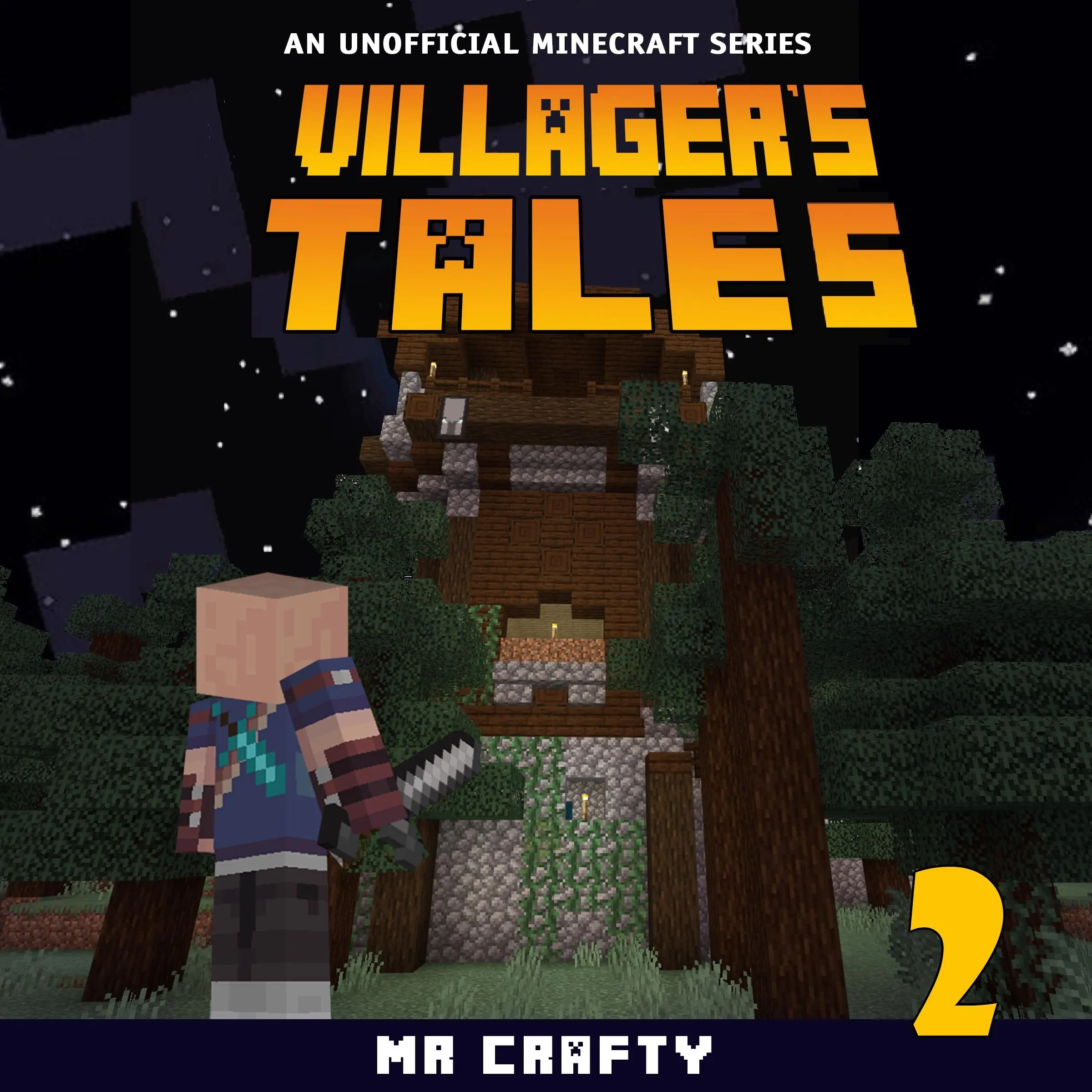 Villager's Tales Book 2: An Unofficial Minecraft Series by Mr. Crafty