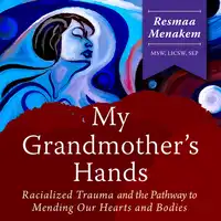 My Grandmother's Hands Audiobook by SEP