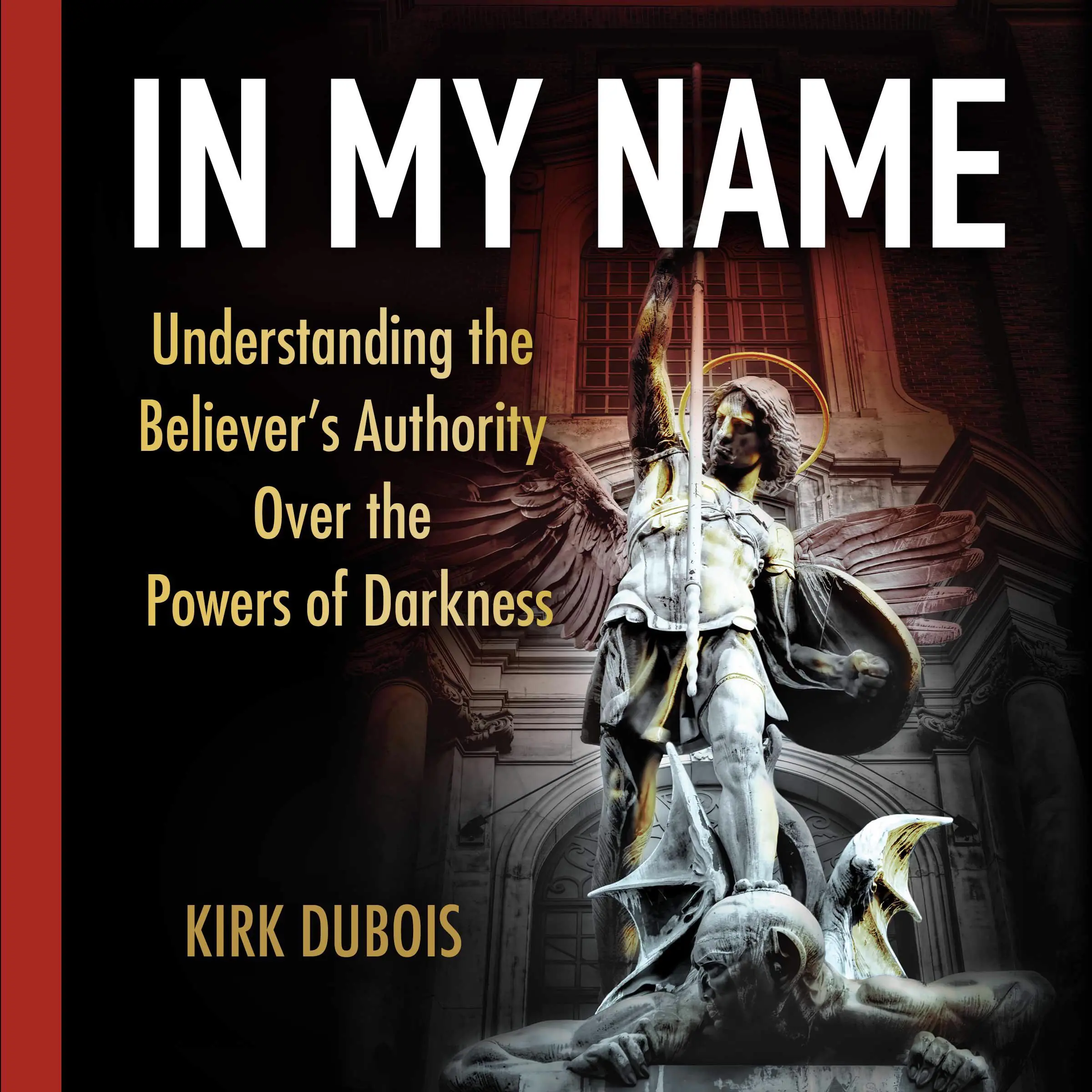 In My Name by Kirk A. DuBois