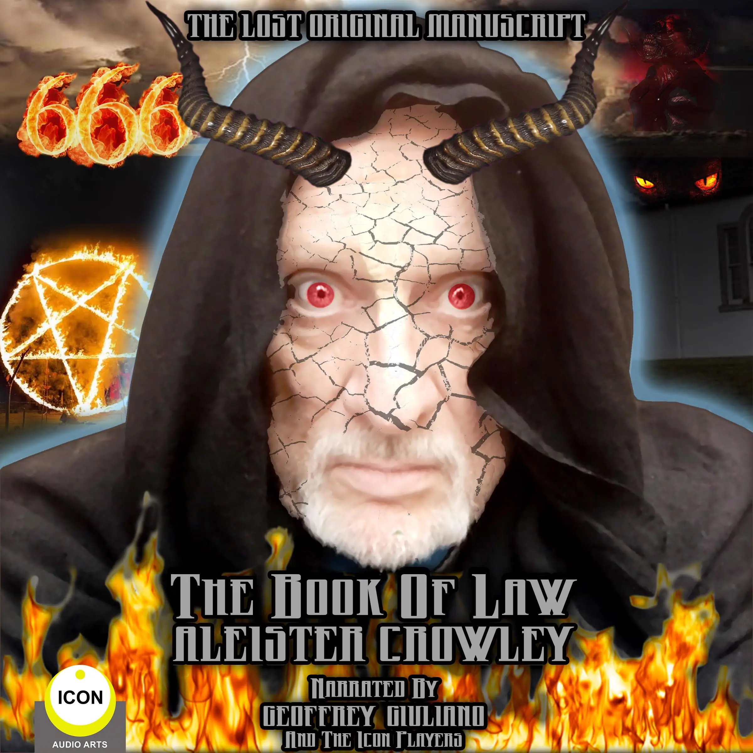 The Book of Law; Aleister Crowley, The Lost Original Manuscript by Aleister Crowley