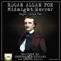 Edgar Allan Poe Midnight Horror Audiobook by Edgar Allan Poe