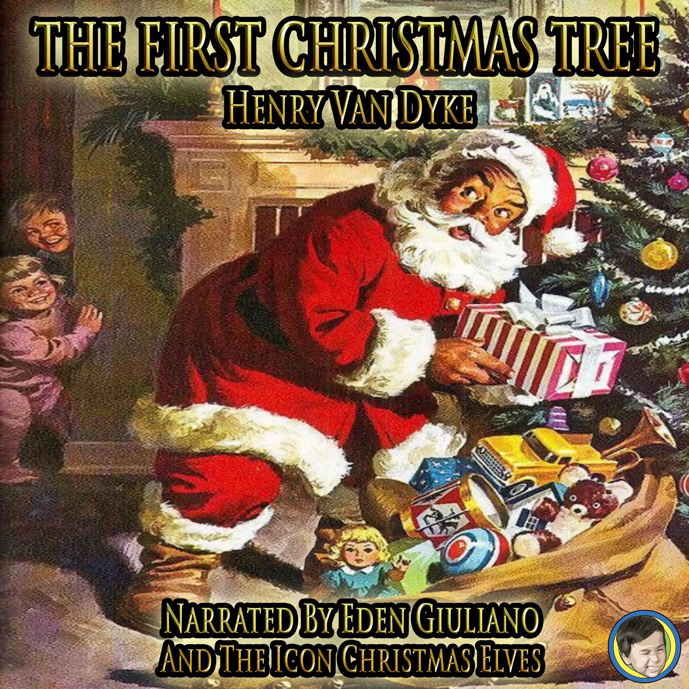 The First Christmas Tree by Henry Van Dyke Audiobook