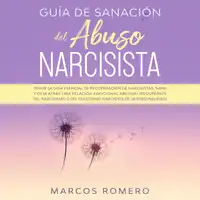 Guía de sanación del abuso narcisista Audiobook by Marcos Romero