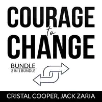 Courage to Change Bundle, 2 IN 1 Bundle: New Beginning and Make Big Things Happen Audiobook by Jack Zaria