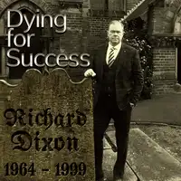 Dying for Success Audiobook by Richard Dixon