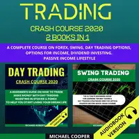 Trading Crash Course 2020 2 Books In 1 Audiobook by Michael Cooper