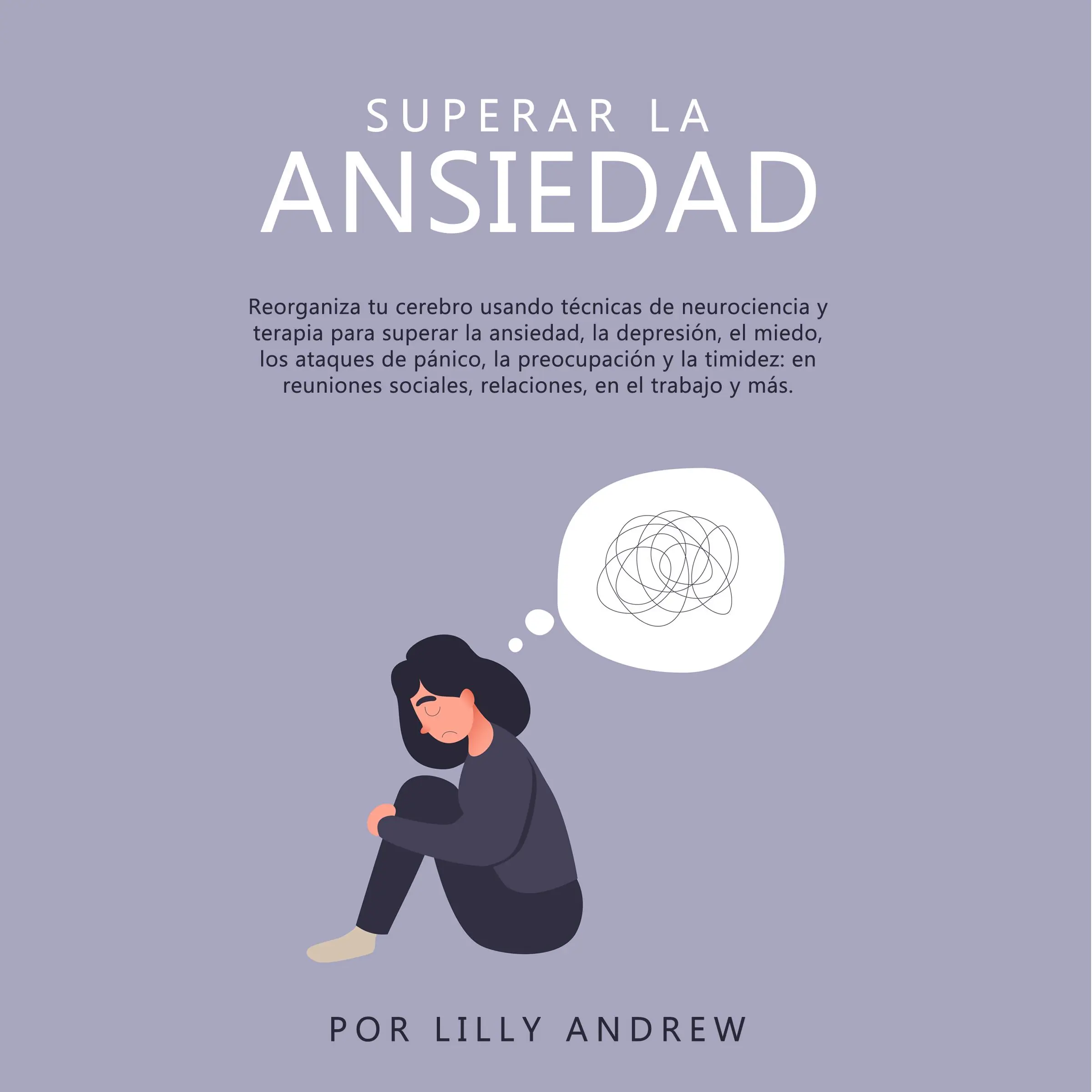 Superar la ansiedad Audiobook by Lilly Andrew