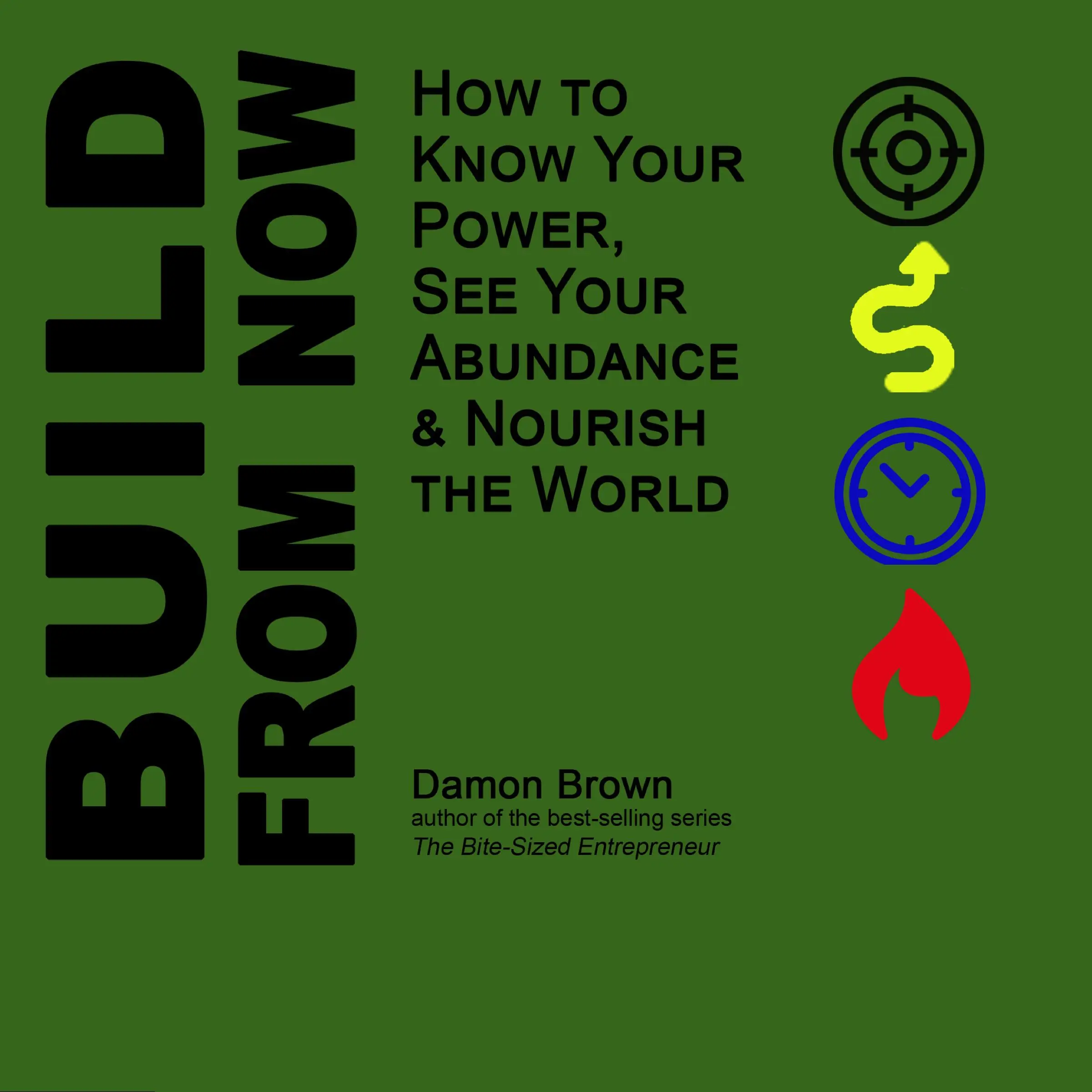 Build From Now by Damon Brown Audiobook