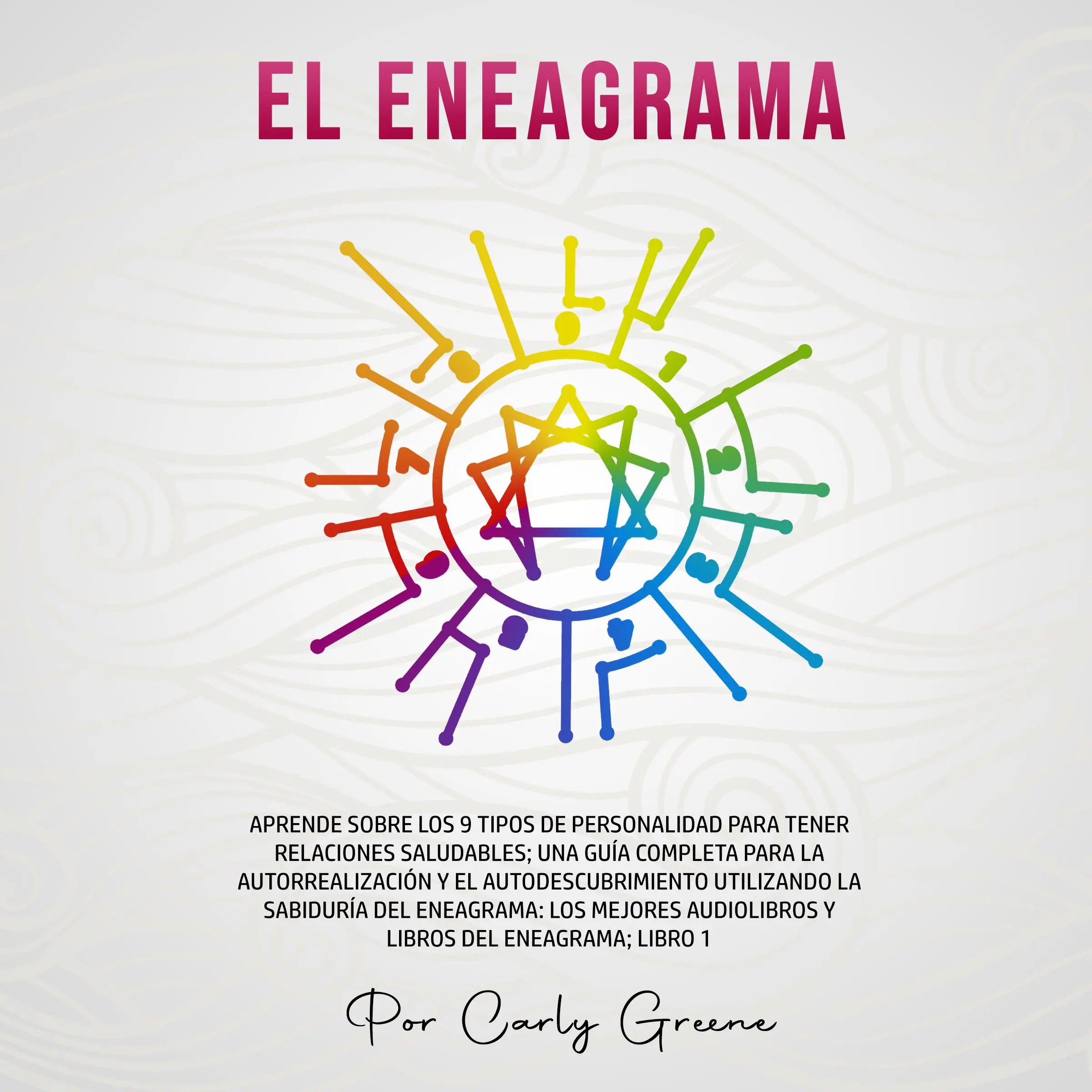 El Eneagrama by Carly Greene